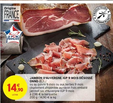 Promo Jambon D Auvergne Igp Mois D Soss Chez Intermarch