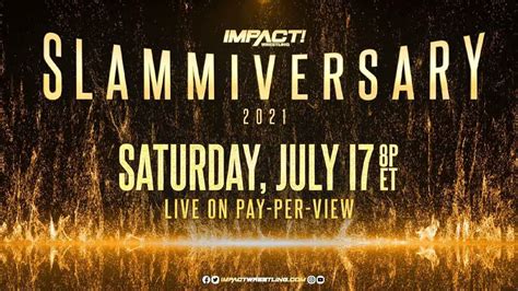 IMPACT Slammiversary 2021- Results, Match Card, Date, Time, How to ...