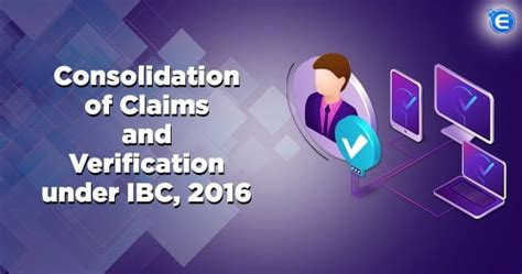 Consolidation Of Claims And Verification Under Ibc 2016 Enterslice