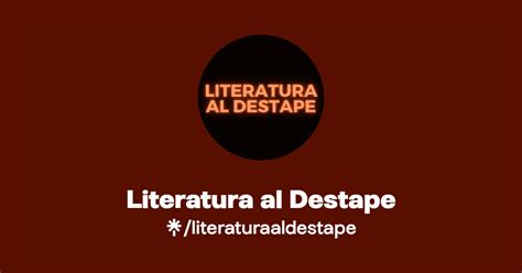 Literatura Al Destape Instagram TikTok Linktree