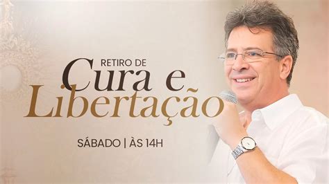 Retiro De Cura E Liberta O Live Ao Vivo Youtube