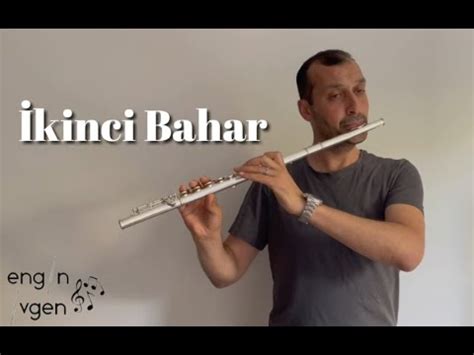 İkinci Bahar Sezen Aksu Özdemir Erdoğan YanFlüt Solo flute