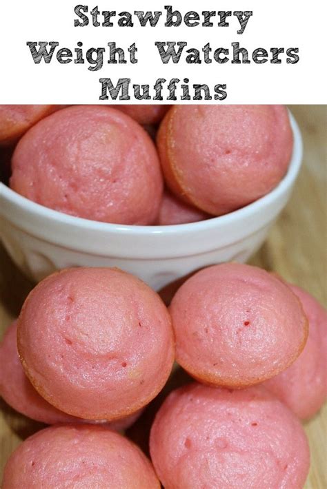 Weight Watchers Strawberry Muffins Recipe Artofit