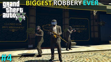 ROBBERY IN CITY S BIGGEST JEWELLERY SHOP GTA 5 GAMEPLAY 4 YouTube