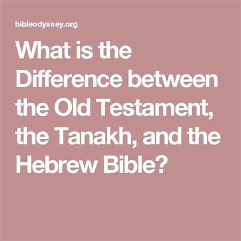 What Is The Difference Between The Old Testament The Tanakh And The