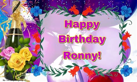 Happy Birthday Ronny Champagne Greetings Cards For Birthday For