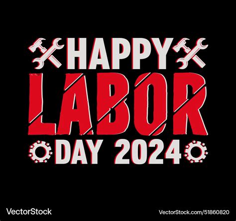 Happy Labor Day 2024 T Shirt Design Royalty Free Vector