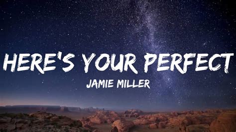 Jamie Miller Here S Your Perfect Lyrics Youtube