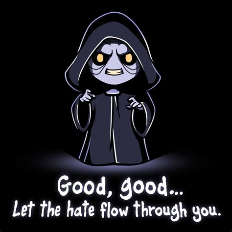 Let The Hate Flow Through You Official Star Wars Tee TeeTurtle