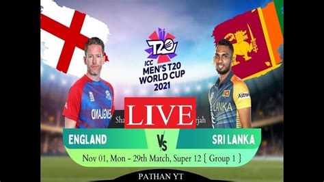 Live England Vs Sri Lanka T World Cup Urdu Hindi Commentary