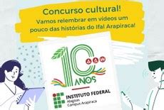 Ifal Arapiraca Lan A Concurso Cultural Em Comemora O Aos Dez Anos