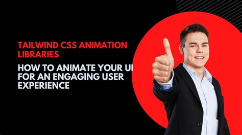 Tailwind Css Animation Libraries
