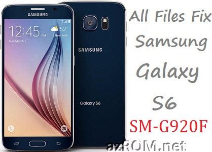 Stock ROM (SM-G920F) Full Firmware All File Fix Repair Security Galaxy S6 – azROM.net