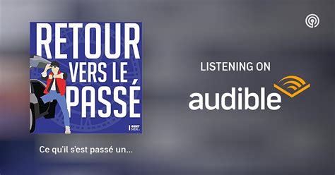 Ce quil sest passé un 30 octobre Retour vers le passé Podcasts on