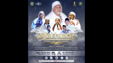 LIVE CIKARANG BERSHOLAWAT DALAM RANGKA MILAD SMNP KE 4 BERSAMA ABUYA