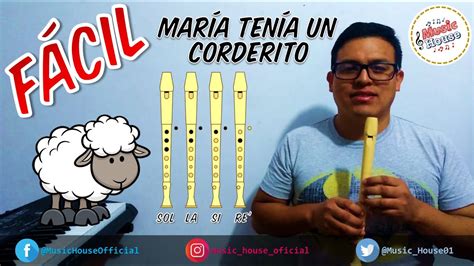 María Tenia Un Corderito Flauta Dulce Muy FÁcil 🎵🎶tutorial Notas Explicadas 2020🎵🎶