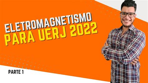 Uerj Resolu O De Eletromagnetismo Youtube