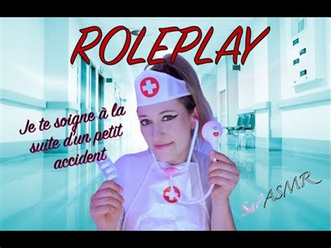 Sar ASMR ASMR français ROLEPLAY infirmière Je te soigne à la