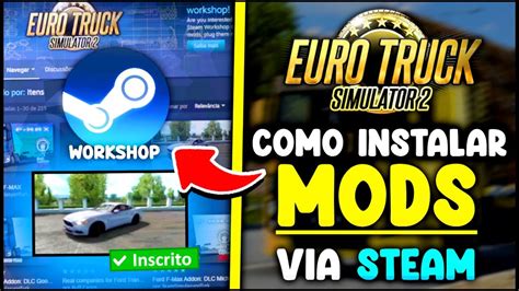 COMO INSTALAR MODS NO EURO TRUCK SIMULATOR 2 VIA STEAM WORKSHOP 2023