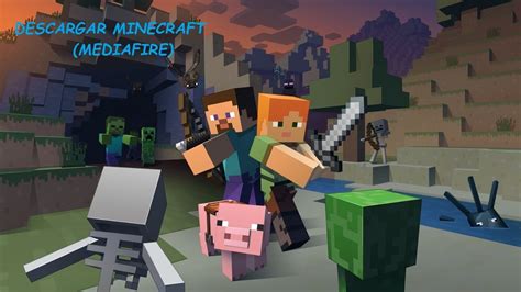 Descargar Minecraft 2017 MEDIAFIRE YouTube