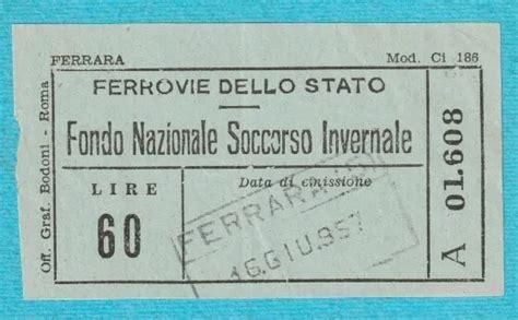 BIGLIETTO FERROVIE DELLO STATO Ferrara 1957 Fondo Nazionale Soccorso