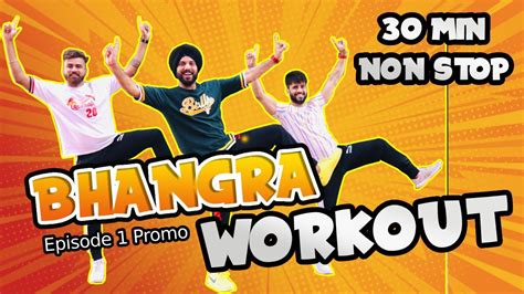 Bhangra Dance Workout Episode 1 Promo 30 Min Bhangra Dance With Daang Fitness Dance With