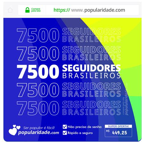 Comprar Seguidores Brasileiros Reais Instagram Popularidade