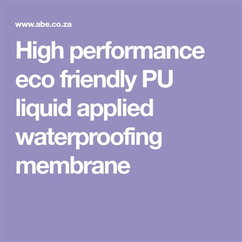 High Performance Eco Friendly Pu Liquid Applied Waterproofing Membrane