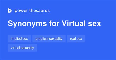 Virtual Sex Synonyms 7 Words And Phrases For Virtual Sex