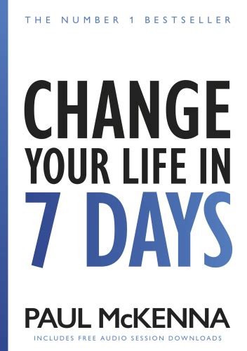 Change Your Life In Seven Days