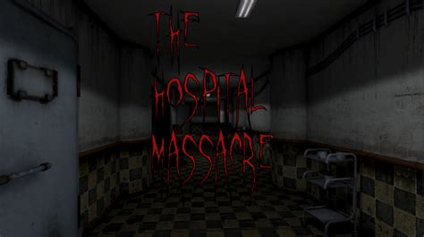 The Hospital Massacre By 1ofakind