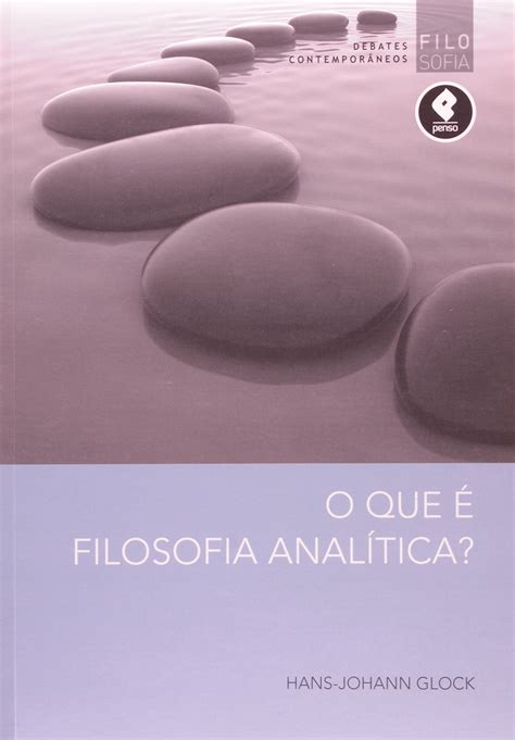 O Que Filosofia Anal Tica Pdf Hans Johann Glock