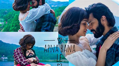 Apna Bana Le Full Song Bhediya By Arijit Singh Varun Dhawan Kriti