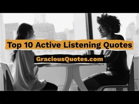 65 Inspirational Quotes on Active Listening (LEADERSHIP)