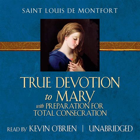 True Devotion to Mary with Preparation for Total Consecration (TAN