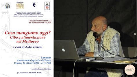 Aldo Viviani Cosa Mangiamo Oggi Cibo E Alimentazione Nel Medioevo