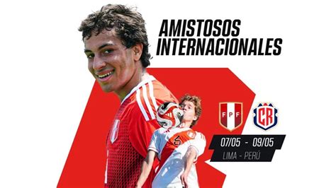 Canal Gratuito Para Ver Perú Vs Costa Rica Como Preparación Al