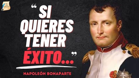 Total 75 Imagen Napoleon Frases Liderazgo Abzlocal Mx