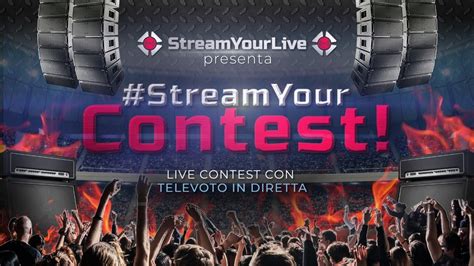 StreamYourContest Concorso Per Band Emergenti YouTube