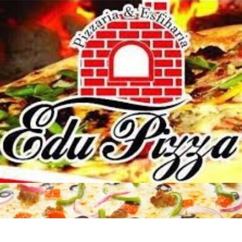 Edu Pizza Pizzaria E Esfiharia Sao Paulo Ifood