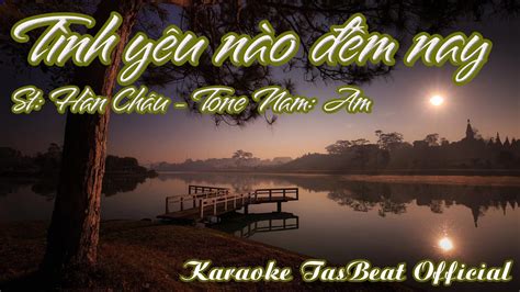 Karaoke T Nh Y U N O M Nay Tone Nam Tas Beat Youtube