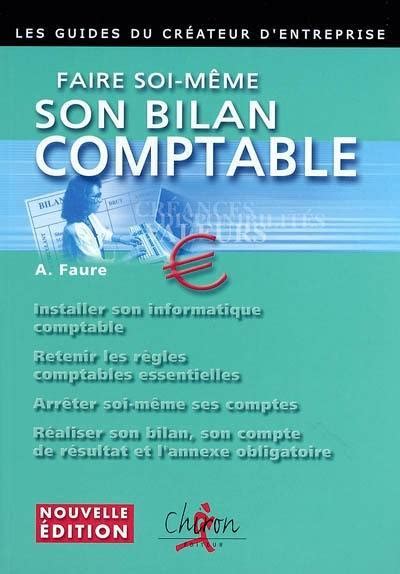 Livre Faire Soi M Me Son Bilan Comptable Installer Son Informatique