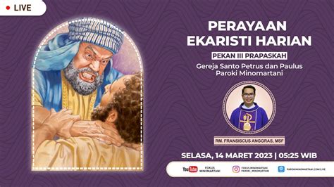 Perayaan Ekaristi Pekan Iii Prapaskah Misa Selasa Maret