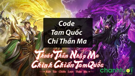 Full Code Tam Quốc Chí Thần Ma Mới Nhất 01 2025