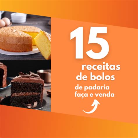 15 receitas de bolos de padaria faça e venda eder carlos silva Hotmart