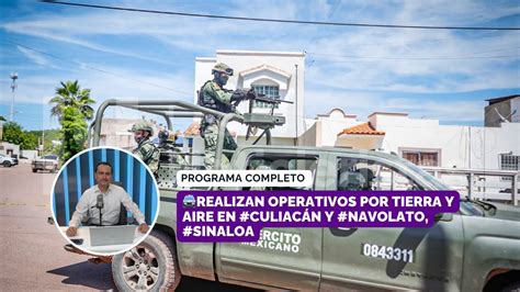 Realizan Operativos Por Tierra Y Aire En Culiac N Y Navolato