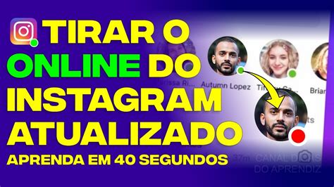 Como Tirar O Online Do Instagram Atualizado 2024 Youtube