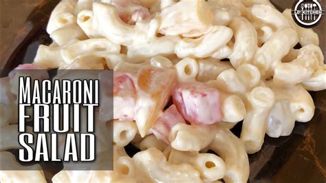 How To Make Macaroni Fruit Salad Macaroni Salad Pinoy Style Lds