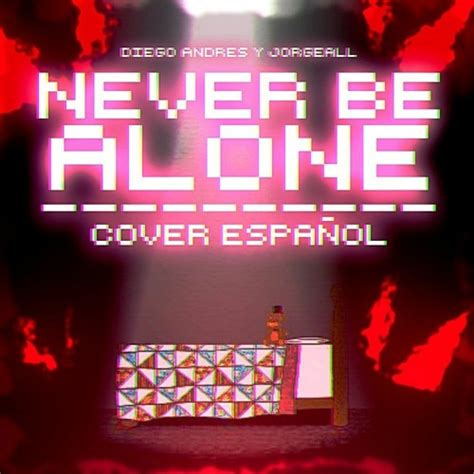 Stream Fnaf 4 Song Never Be Alone 【cover Español】 By Shadrowmp3 By