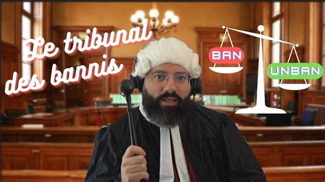 Tribunal Des Bannis YouTube